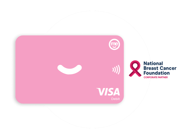 Pink ME Bank Visa debit card supporting the National Breast Cancer Foundation